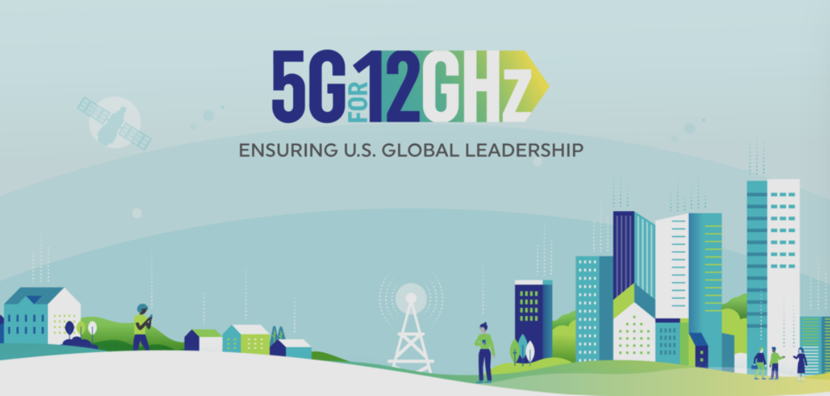 5g for 12GHz Ensuring U.S. Global Leadership